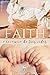 Faith: O Recomeço de Três V...