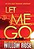 Let Me Go (Eva Rae Thomas #5)