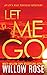 Let Me Go (Eva Rae Thomas #5)