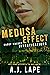 Medusa Effect (Darcy Walker...
