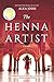 The Henna Artist by Alka Joshi