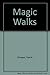 Magic Walks