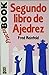 Segundo Libro de Ajedrez (Spanish Edition)