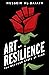 Art of Resilience by Hussein Al-Baiaty