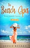 The Beach Spa, Book 2 by Jessie Kelley The Beach Spa, Book 2 by Jessie Kelley
