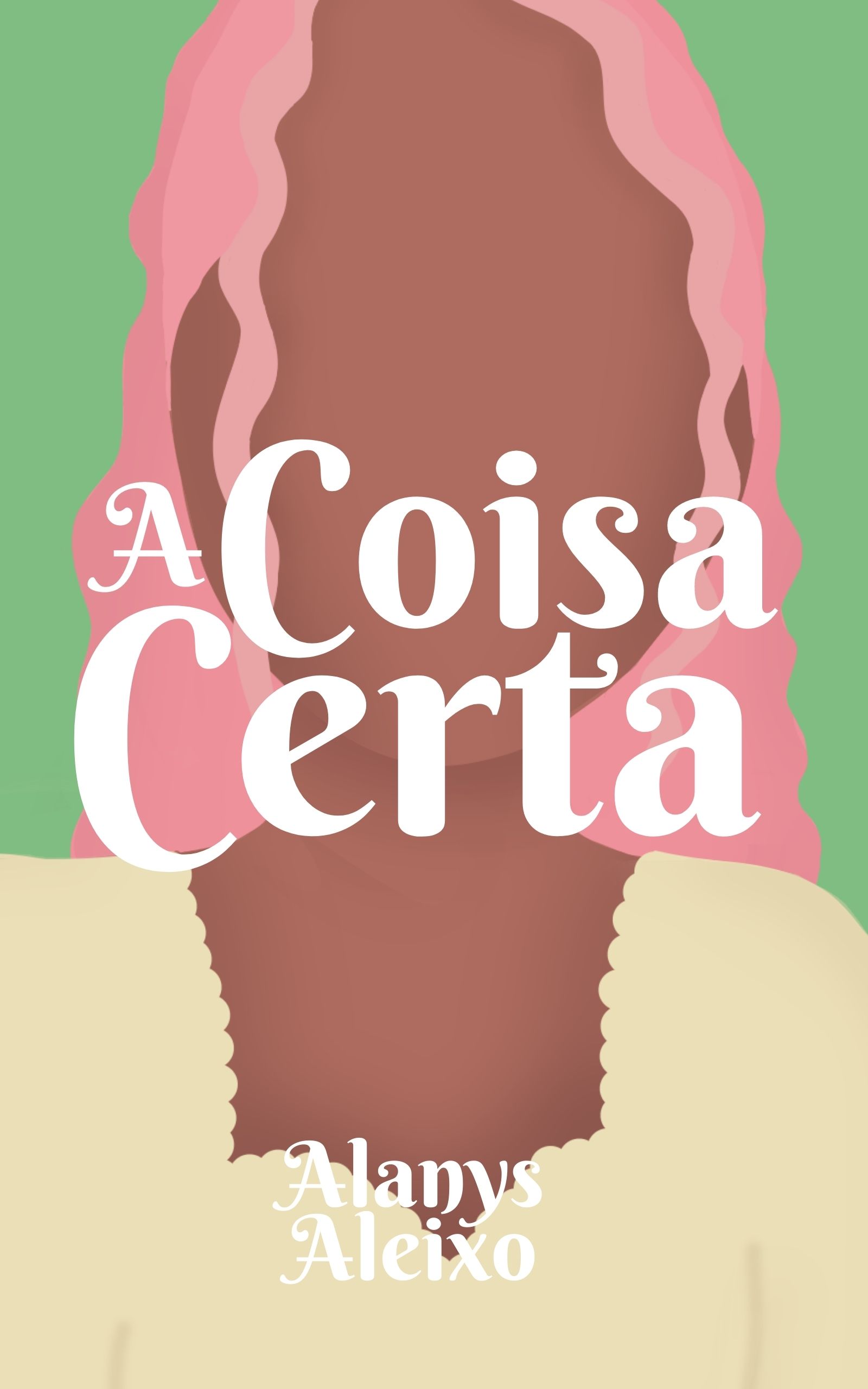 A Coisa Certa (Kindle Edition)