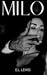 Milo [Wattpad Version] by E.L.  Lewis