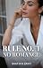Rule No. 1: No Romance