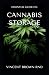 CANNABIS STORAGE: Effective...