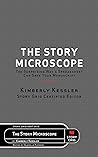 The Story Microscope by Kimberly Kessler