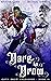 Dare to Drow (Goth Drow Unleashed, #11)