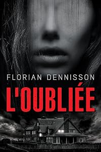 L'oubliée (Maxime Monceau, #2)