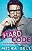 Hard Code - Programado duro (Hard Stuff, #1)