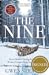The Nine The True Story of a Band of Women Who Survived the Worst of Nazi Germany by Gwen Strauss