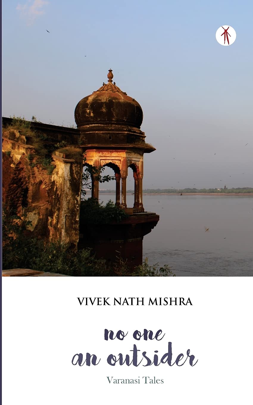 No One, An Outsider: Varanasi Tales (Paperback)
