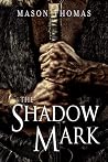 The Shadow Mark