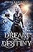 Dream of Destiny