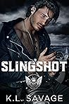 Slingshot by K.L. Savage