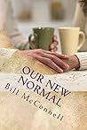 Our New Normal: A novel about marriage in the age of brokenness