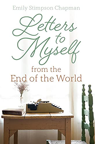 Letters to Myself from the End of the World (Paperback)