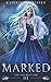 Marked (The Coldest Fae) by Katerina Martinez