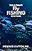 THE ULTIMATE FLY FISHING BO...