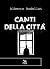Canti della città