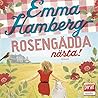 Rosengädda nästa!
