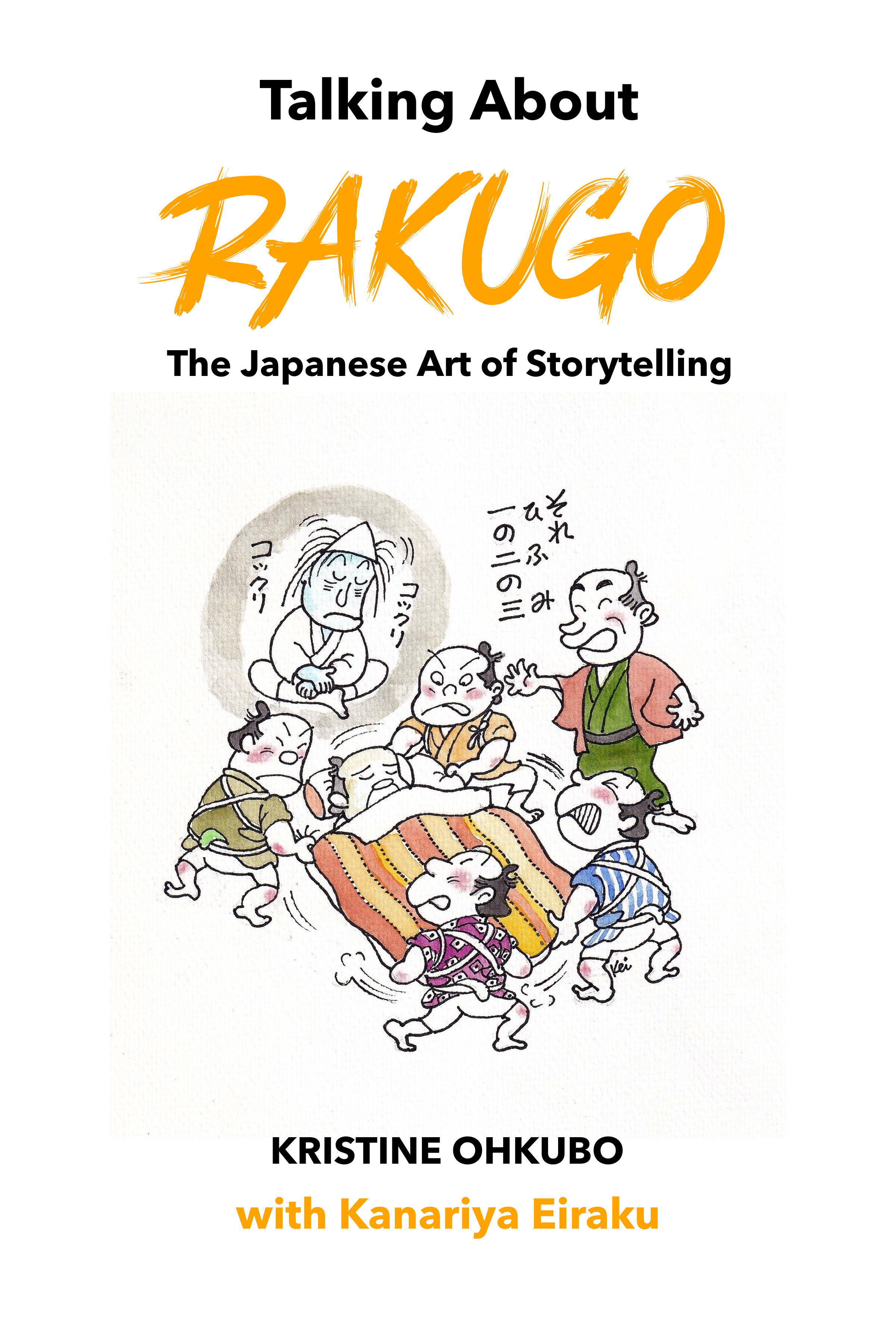 Talking About Rakugo: The Japanese Art of Storytelling