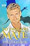 My Dragon Mate by Stella Rainbow