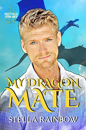 My Dragon Mate (Mages of Mistvale #1.5)