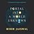 Portal into a World Unknown: A Collection of Poetry and Prose