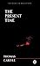 The Present Time - Imperium Press by Thomas Carlyle
