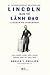 Lincoln bàn về lãnh đạo by Donald T. Phillips