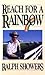 Reach For A Rainbow