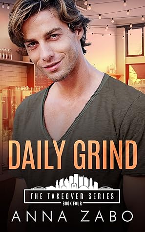 Daily Grind (Takeover #4)