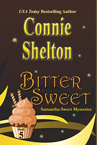 Bitter Sweet (Samantha Sweet #5)