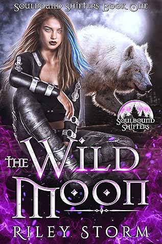 The Wild Moon (Soulbound Shifters, #1)