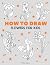 How To Draw Flowers: Book F...