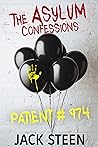 Patient 974 (Confession Files from the Asylum)