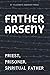 Father Arseny: Priest, Pris...