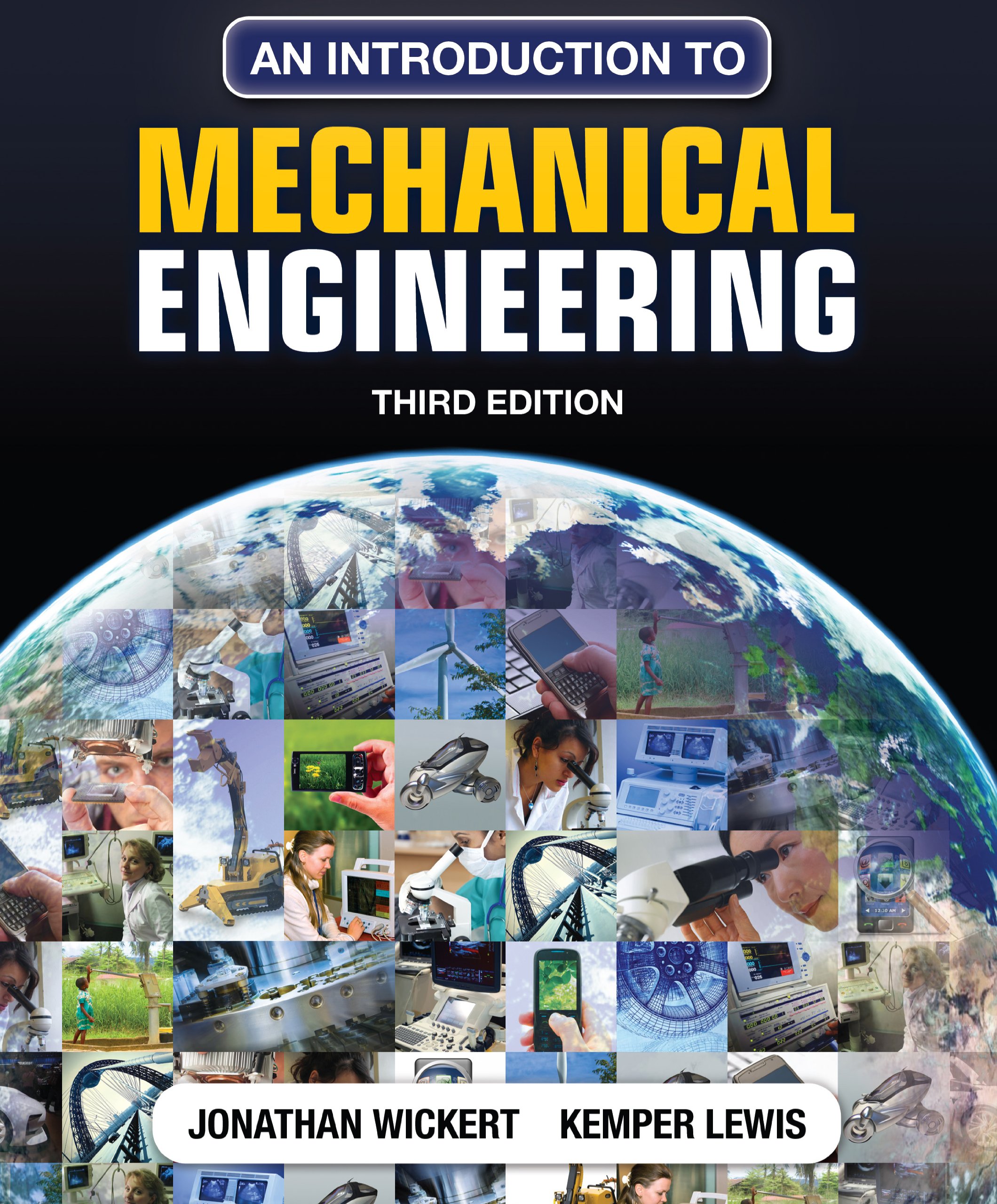 An Introduction to Mechanical Engineering, 3rd Ed. (Kindle Edition)