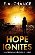 Hope Ignites (Shattered Sunlight #3)