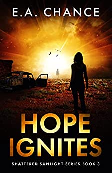 Hope Ignites (Shattered Sunlight #3)