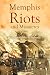 Memphis Riots and Massacres (1866)