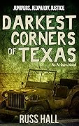 Darkest Corners of Texas