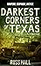 Darkest Corners of Texas (A...