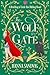 The Wolf Gate: A Retelling ...