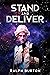 Stand and Deliver