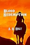 Blood Redemption: Second Edition, Western Thriller Romance
